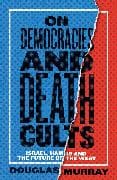 On Democracies and Death Cults