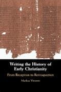 Writing the History of Early Christianity