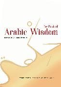 The Book of Arabic Wisdom