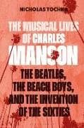 The Musical Lives of Charles Manson