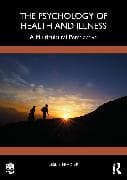 The Psychology of Health and Illness