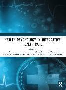 Health Psychology in Integrative Health Care