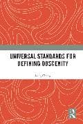 Universal Standards for Defining Obscenity