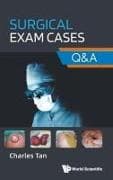 Surgical Exam Cases: Q&a