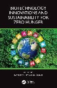 Biotechnology Innovations and Sustainability for Zero Hunger