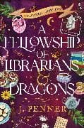A Fellowship of Librarians & Dragons