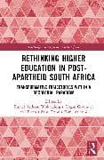 Rethinking Higher Education in Post-Apartheid South Africa
