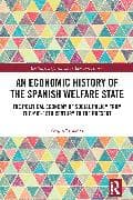 An Economic History of the Spanish Welfare State