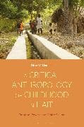 A Critical Anthropology of Childhood in Haiti