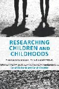 Researching Children and Childhoods
