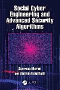 Social Cyber Engineering and Advanced Security Algorithms