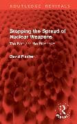 Stopping the Spread of Nuclear Weapons