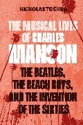 The Musical Lives of Charles Manson