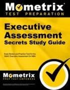 Executive Assessment Secrets Study Guide