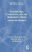 Relationships, Community, and the Restorative School