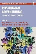 Posthuman Adventuring