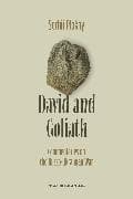 David and Goliath: Commentaries on the Russo-Ukrainian War