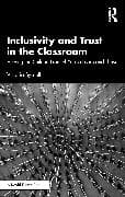 Inclusivity and Trust in the Classroom