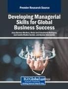 Developing Managerial Skills for Global Business Success