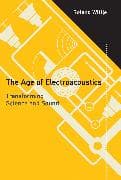 The Age of Electroacoustics