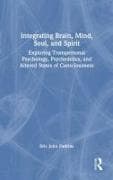 Integrating Brain, Mind, Soul, and Spirit