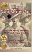 The Vanishing Act