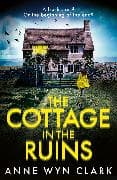The Cottage in the Ruins