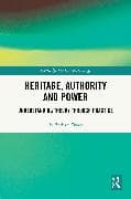 Heritage, Authority and Power