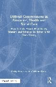 Difficult Conversations in Education, Health and Social Care