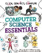 Click, Connect, Compute: Computer Science Essentials