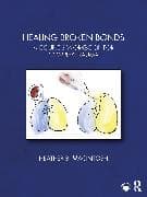 Healing Broken Bonds