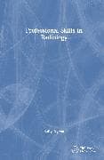 Professional Skills in Radiology