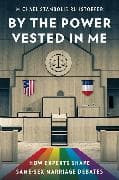 By the Power Vested in Me
