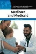 Medicare and Medicaid