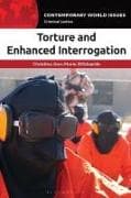 Torture and Enhanced Interrogation