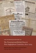 The Edinburgh History of the Transnational British Press in Non-Anglophone Countries, 1800-1914