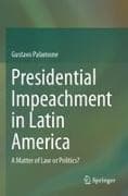 Presidential Impeachment in Latin America