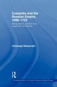 Cossacks and the Russian Empire, 1598–1725