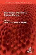 Blue-Collar Workers in Eastern Europe