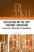 Reflecting on the City Through Literature