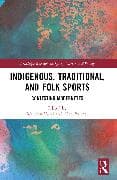 Indigenous, Traditional, and Folk Sports
