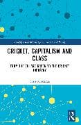Cricket, Capitalism and Class