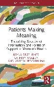 Patients Making Meaning
