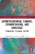 Entrepreneurial Finance, Crowdfunding, and Language