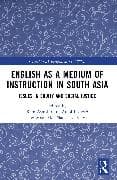 English as a Medium of Instruction in South Asia