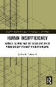 Human Insufficiency