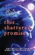This Shattered Promise