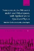 Noncommutative measures and Lp and Orlicz Spaces, with Applications to Quantum Physics
