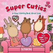 Super Cuties: A Cozy Coloring Book about Love