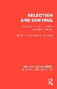 Selection and Control